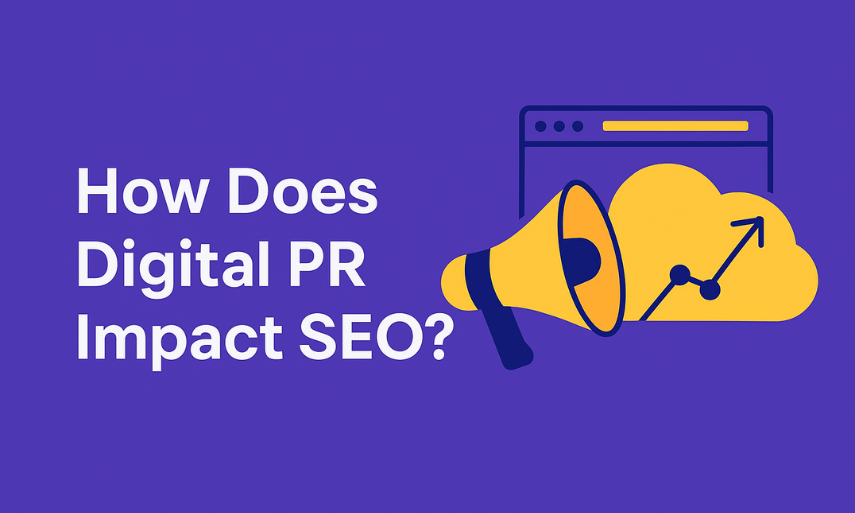 Digital PR Boosts SEO Rankings