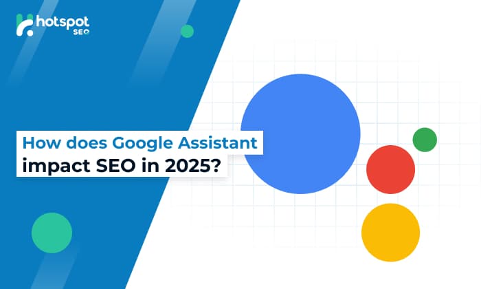 google assistant impacts SEO