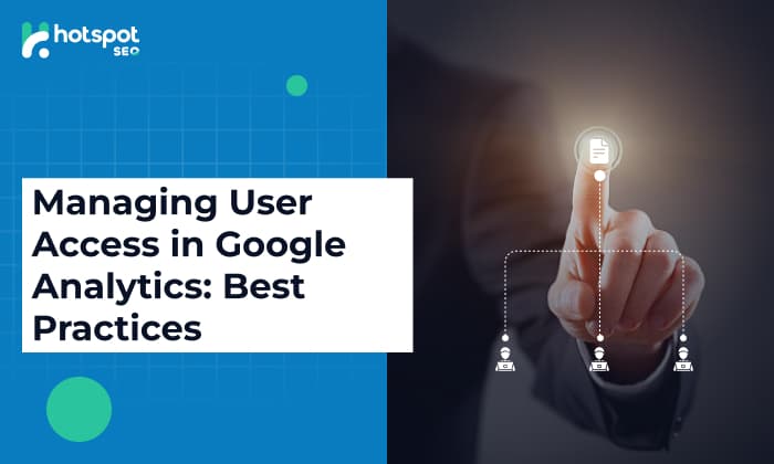 Manage User Access in Google Analytics