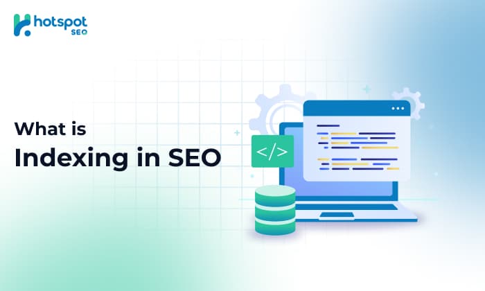 Indexing in SEO